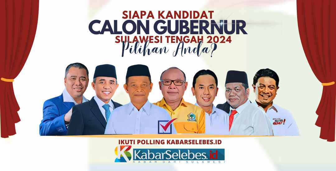 Polling Kandidat Calon Gubernur Sulawesi Tengah 2024 KabarSelebes