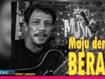 Terpinspirasi Situasi karena Covid-19, Idham Lapasere Rilis Single “Maju Dengan Berani”